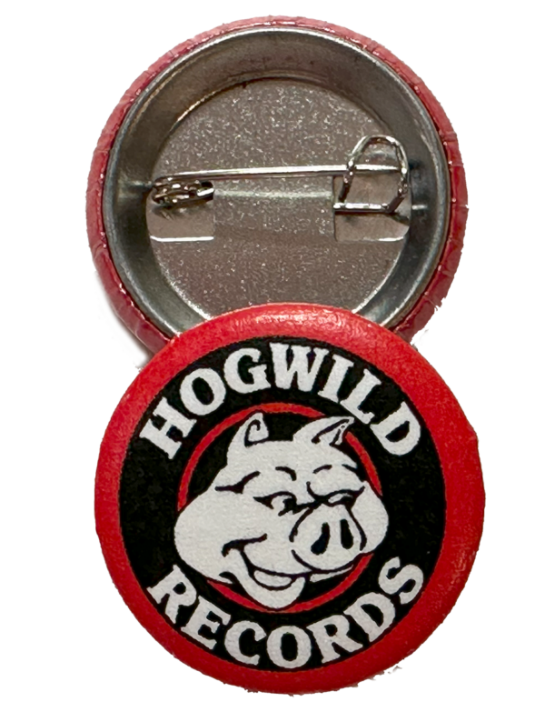 Hogwild Records 1-inch button pin