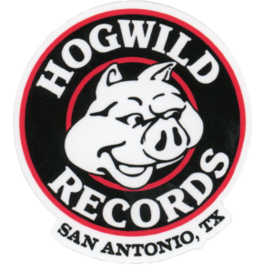 Hogwild Records with San Antonio, Texas Sticker